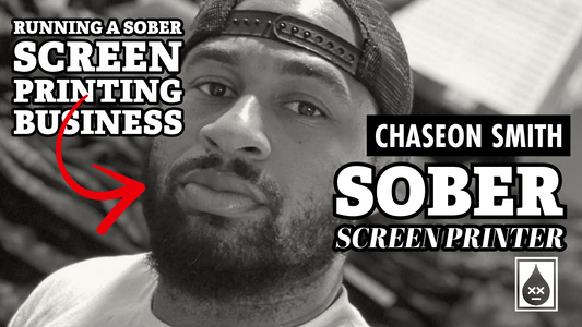 Sober Screen Printer & Owner - Chaseon S. // Ep. 5. The Last Drop Business Podcast