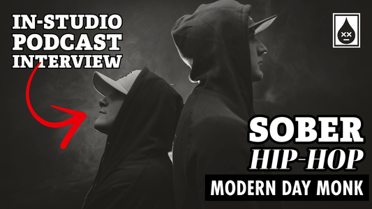 Sober Hip-Hop with Modern Day Monk // Ep.6 The Last Drop Podcast